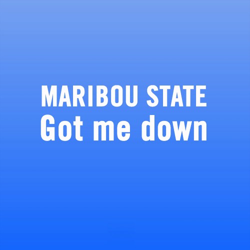 Got Me Down - Maribou State